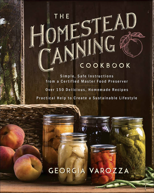 Harvest House Publishers - The Homestead Canning Cookbook, Cookbook